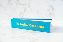 Load image into Gallery viewer, The Book Of One Liners: Compact Wisdom to Live By