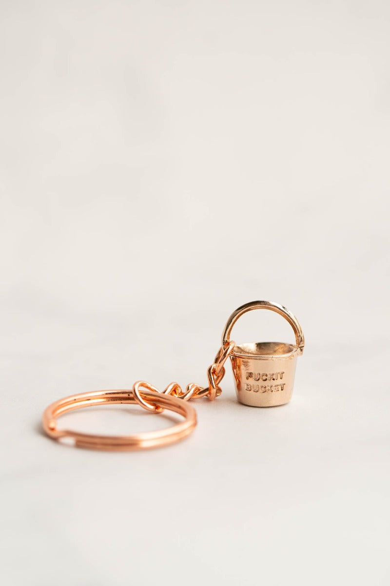 Fuckit Bucket  Keychain Rose Gold | Inspirational Keychain